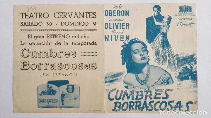 Cine: FOLLETO DE CINE DOBLE, CUMBRES BORRASCOSAS, A&Ntilde;OS 50, PUBLICIDAD TEATRO CERVANTES, ORIGINAL