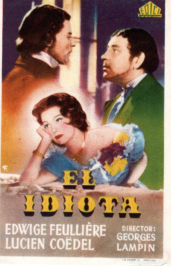  Foglietti di film di film antichi di cinema: PROGRAMA DE CINE S/P. EL IDIOTA.