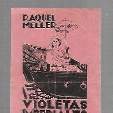 Cine: PROGRAMA DE CINE. S/P. RAQUEL MELLER EN VIOLETAS IMPERIALES. CINE COLON. 1933. VER DORSO