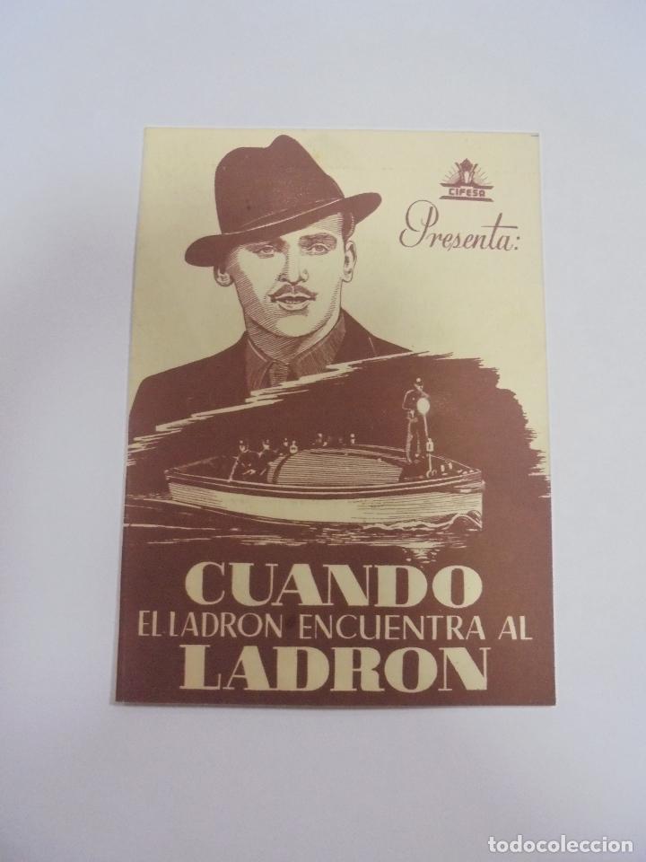  Flyers Publicitaires de films Anciens: PROGRAMA DE CINE. C/P. CUANDO EL LADRON ENCUENTRA AL LADRON. TEATRO MAIQUEZ