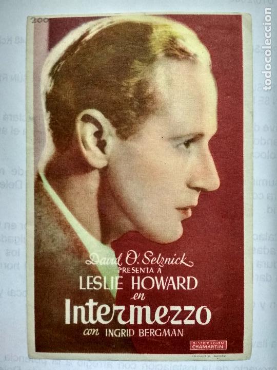  Flyers Publicitaires de films Anciens: FOLLETO DE CINE, INTERMEZZO, LESLIE HOWARD CON INGRID BERGMAN, ORIGINAL, SIN PUBLICIDAD