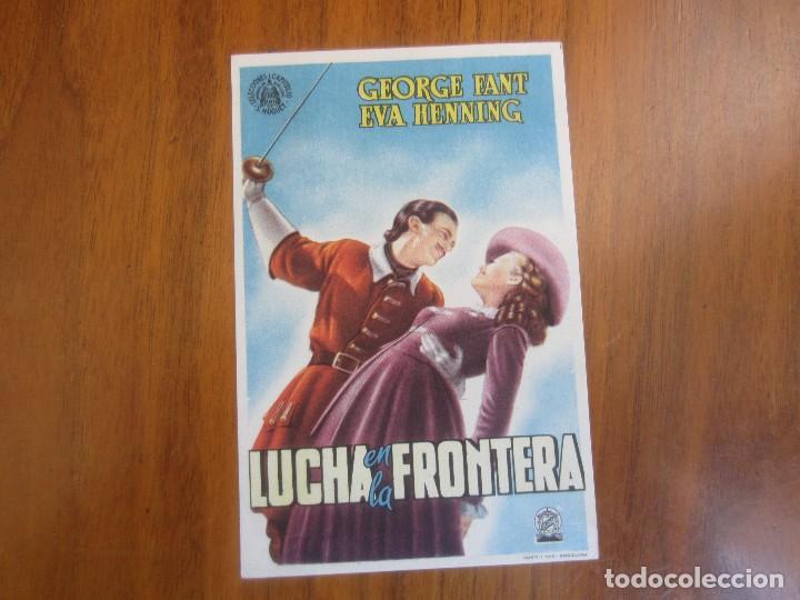 Cine: PROGRAMA DE CINE FOLLETO DE MANO-LUCHA EN LA FRONTERA-A&Ntilde;OS 40-50 SIN PUBLICIDAD VER FOTO