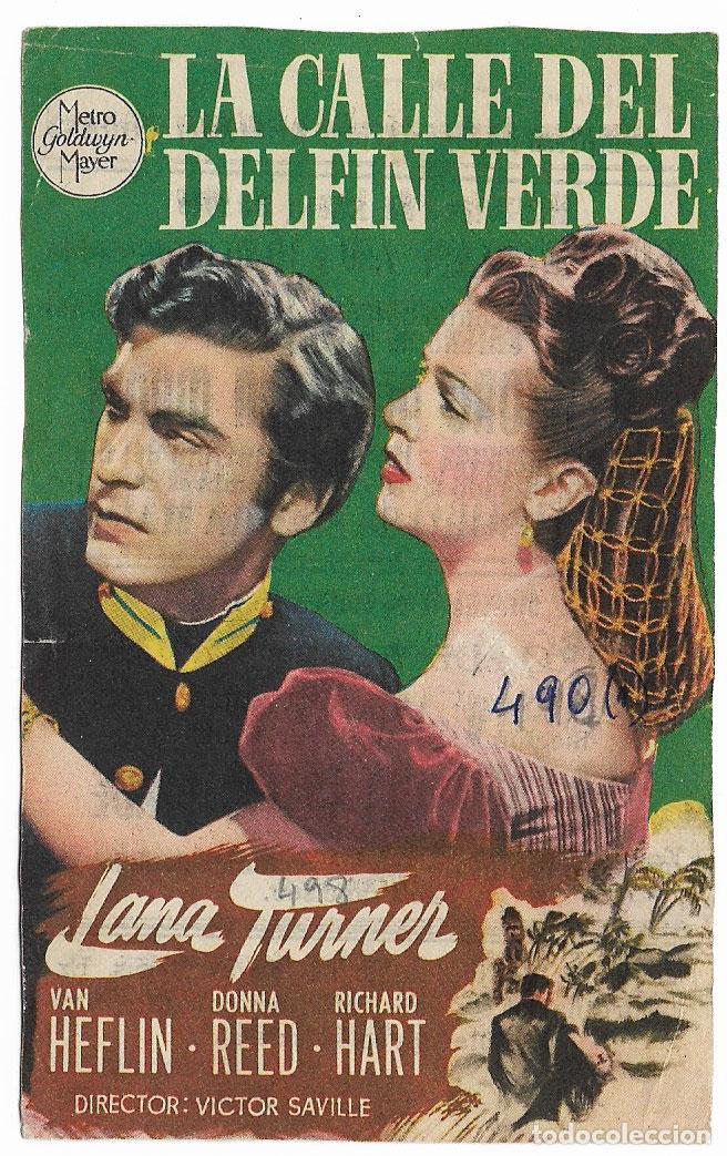 Flyers Publicitaires de films Anciens: PROGRAMA DE CINE - LA CALLE DEL DELFIN VERDE - LANA TURNER - CINE MORAN - 1949