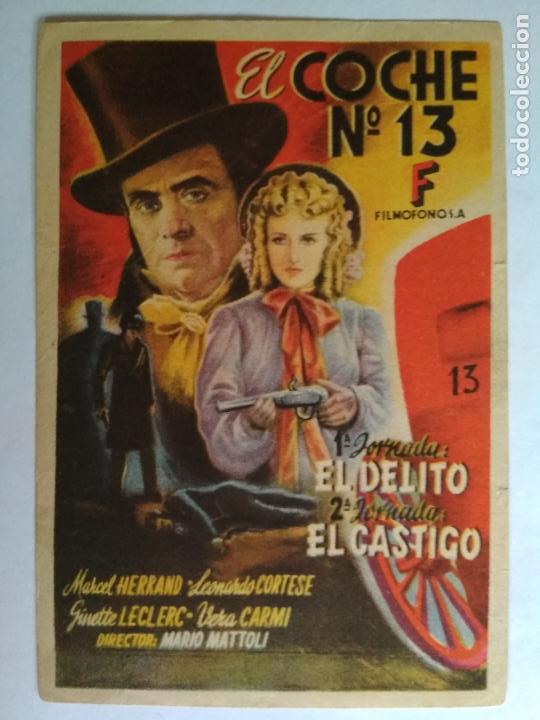 Cine: FOLLETO DE CINE, EL COCHE N&ordm; 13 CON MARCEL HERRAND, A&Ntilde;OS 50, ORIGINAL, CINE LICEO - MERIDA