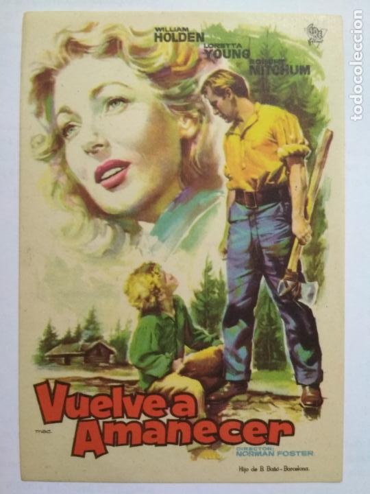 Cine: FOLLETO DE CINE, VUELVE A AMANECER CON WILLIAN HOLDEN, ORIGINAL, SIN PUBLICIDAD