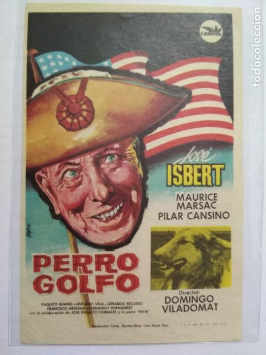 Kino: FOLLETO DE CINE, PERRO GOLFO CON JOSE ISBERT, ORIGINAL, SIN PUBLICIDAD
