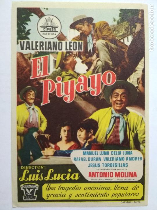 Kino: FOLLETO DE CINE, EL PIYAYO CON VALERIANO LEON, ORIGINAL, SIN PUBLICIDAD