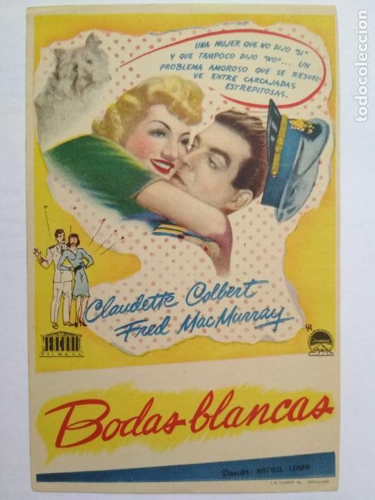 Folhetos de m&atilde;o de filmes antigos de cinema: FOLLETO DE CINE, BODAS BLANCAS CON CLAUDETTE COLBERT, ORIGINAL, SIN PUBLICIDAD