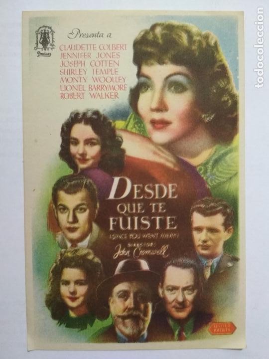 Folhetos de m&atilde;o de filmes antigos de cinema: FOLLETO DE CINE, DESDE QUE TE FUISTE CON CLAUDETTE COLBERT, ORIGINAL, SIN PUBLICIDAD