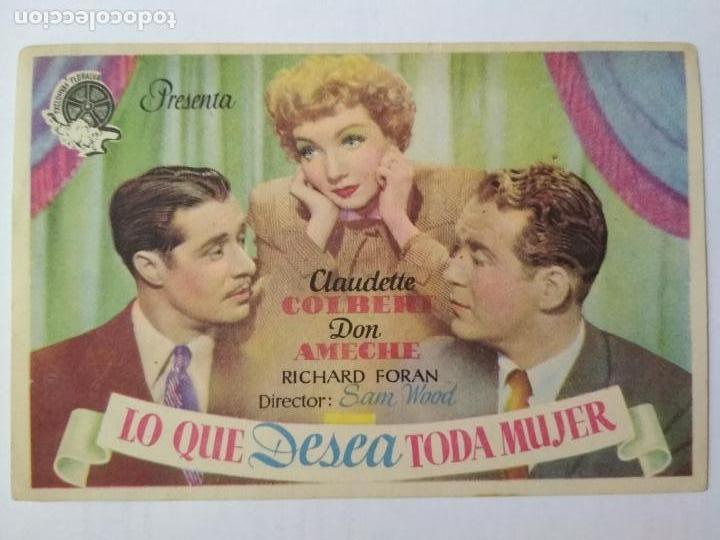 Folhetos de m&atilde;o de filmes antigos de cinema: FOLLETO DE CINE, LO QUE DESEA TODA MUJER CON CLAUDETTE COLBERT, ORIGINAL, SIN PUBLICIDAD