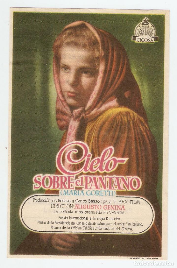  Flyers Publicitaires de films Anciens: CIELO SOBRE EL PANTANO - MAR&Iacute;A GORETTI - DIRECTOR AUGUSTO GENINA - CINE MERIDIANA