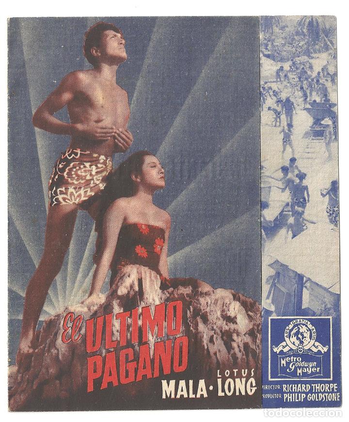 Cine: PTEB 028 EL ULTIMO PAGANO PROGRAMA DOBLE MGM MALA LOTUS LONG - Foto 1