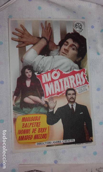 Cine: NO MATARAS - Foto 1