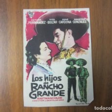 Cine: PROGRAMA DE CINE FOLLETO DE MANO-LOS HIJOS DE RANCHO GRANDE- AÑOS-50 SIN PUBLICIDAD. Lote 136884654