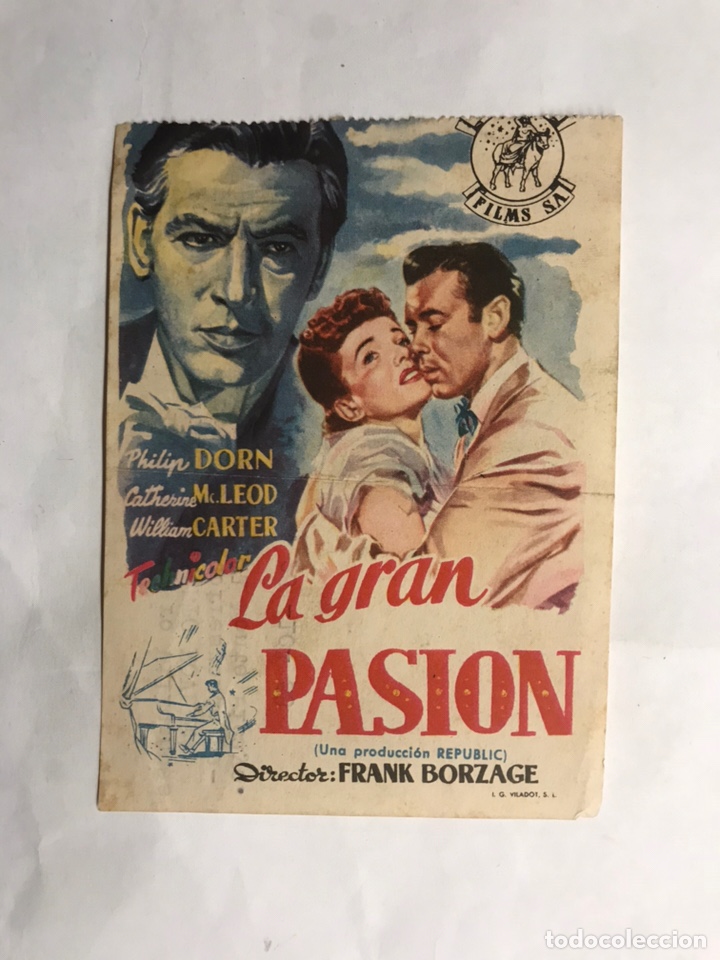 Cinema: CINE. Folleto de Mano. la Gran Pasi&oacute;n. Director Frank Borzage (a.1946)