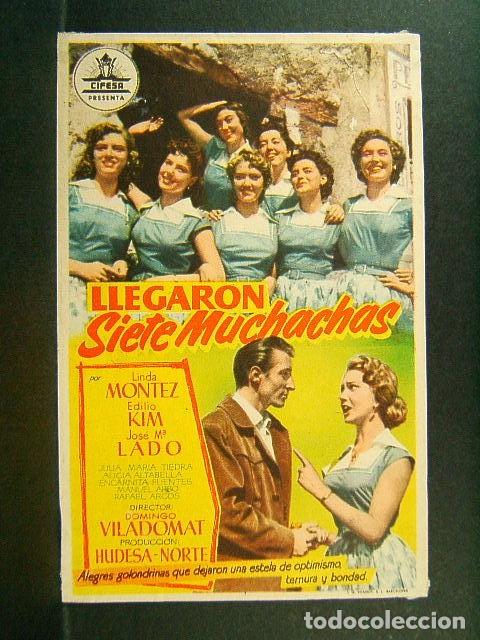 Folhetos de m&atilde;o de filmes antigos de cinema: LLEGARON SIETE MUCHACHAS-DOMINGO VILADOMAT-LINDA MONTEZ-EDILIO KIM-JOSE MARIA LADO-(1955).