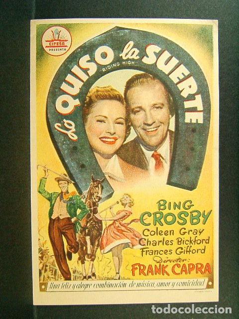 Folhetos de m&atilde;o de filmes antigos de cinema: LO QUISO LA SUERTE-CINES OLYMPIA Y MUNDIAL-RIDING HIGH-FRANK CAPRA-BING CROSBY-1952-PERFECTO.