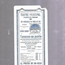 Cine: CARTEL DE CINE. TEATRO PRINCIPAL. 1931. REPUBLICA. TACONES EN PUNTA.PUERTO SANTA MARIA. 12 X 26CM.