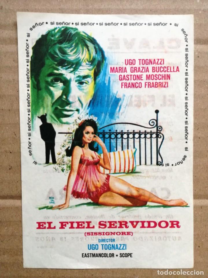 Folhetos de m&atilde;o de filmes antigos de cinema: EL FIEL SERVIDOR HUGO TOGNAZZI-CINE CLAVE MATARO BARCELONA