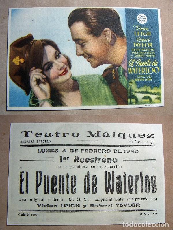  Foglietti di film di film antichi di cinema: PROGRAMA DE CINE EL PUENTE DE WATERLOO 1946 PUBLICIDAD TEATRO MAIQUEZ