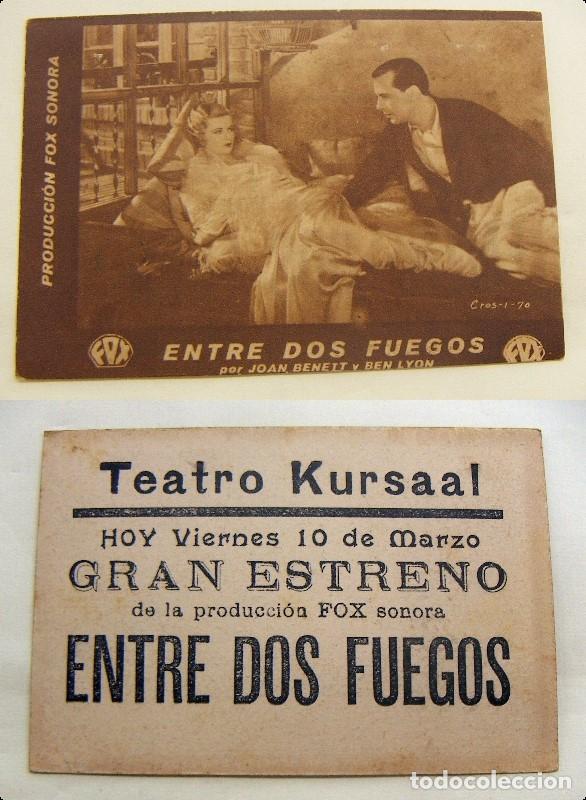 Cine: PROGRAMA TARJETA DE CINE ENTRE DOS FUEGOS PUBLICIDAD TEATRO KURSAAL a&ntilde;os 30