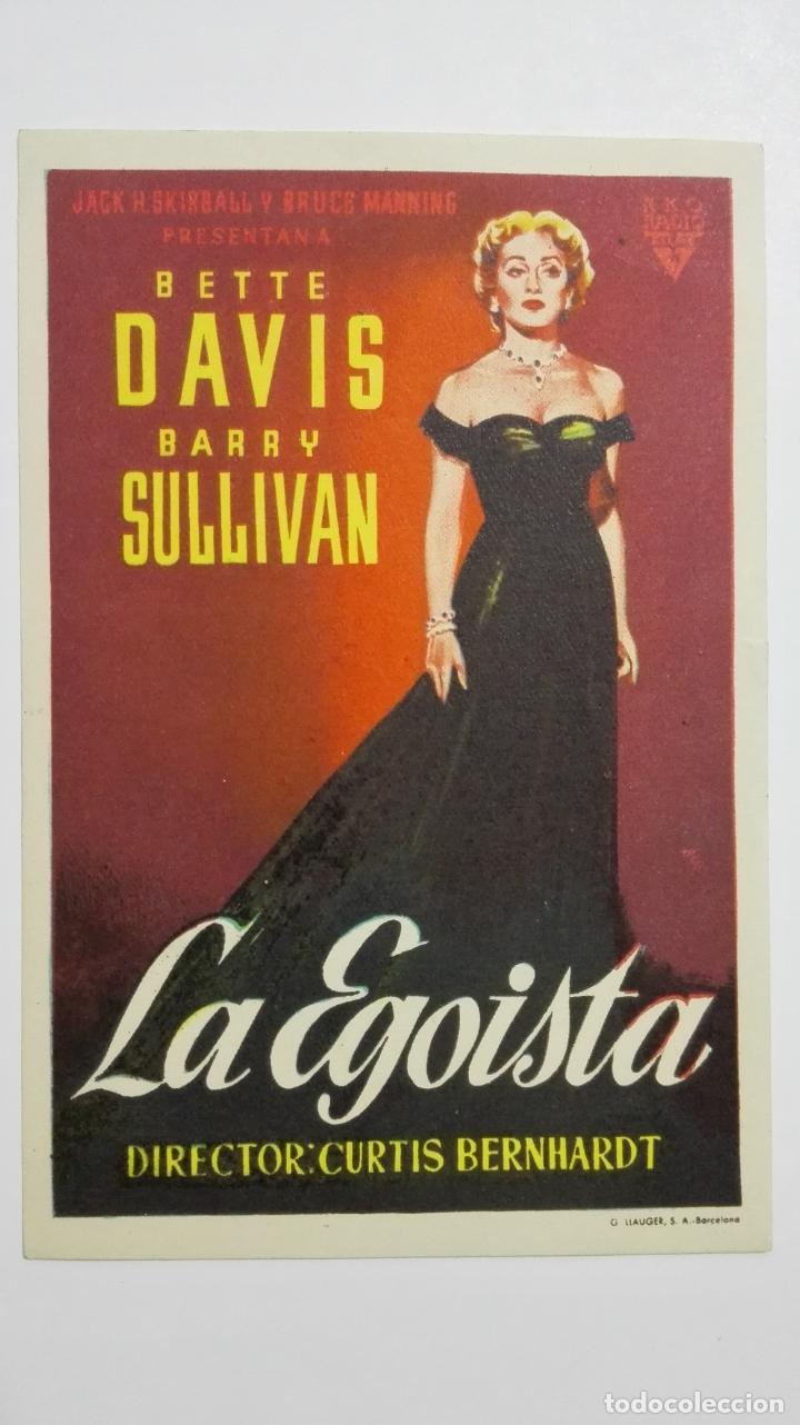Cine: FOLLETO DE CINE, LA EGOISTA, A&Ntilde;OS 50, ORIGINAL, SIN PUBLICIDAD