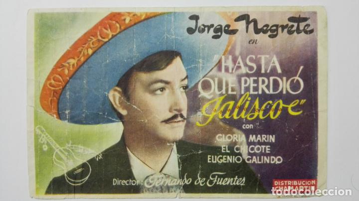 Cinema: FOLLETO DE CINE, HASTA QUE PERDIO JALISCO, ORIGINAL PUBLICIDAD CINE RECREO, A&Ntilde;OS 50