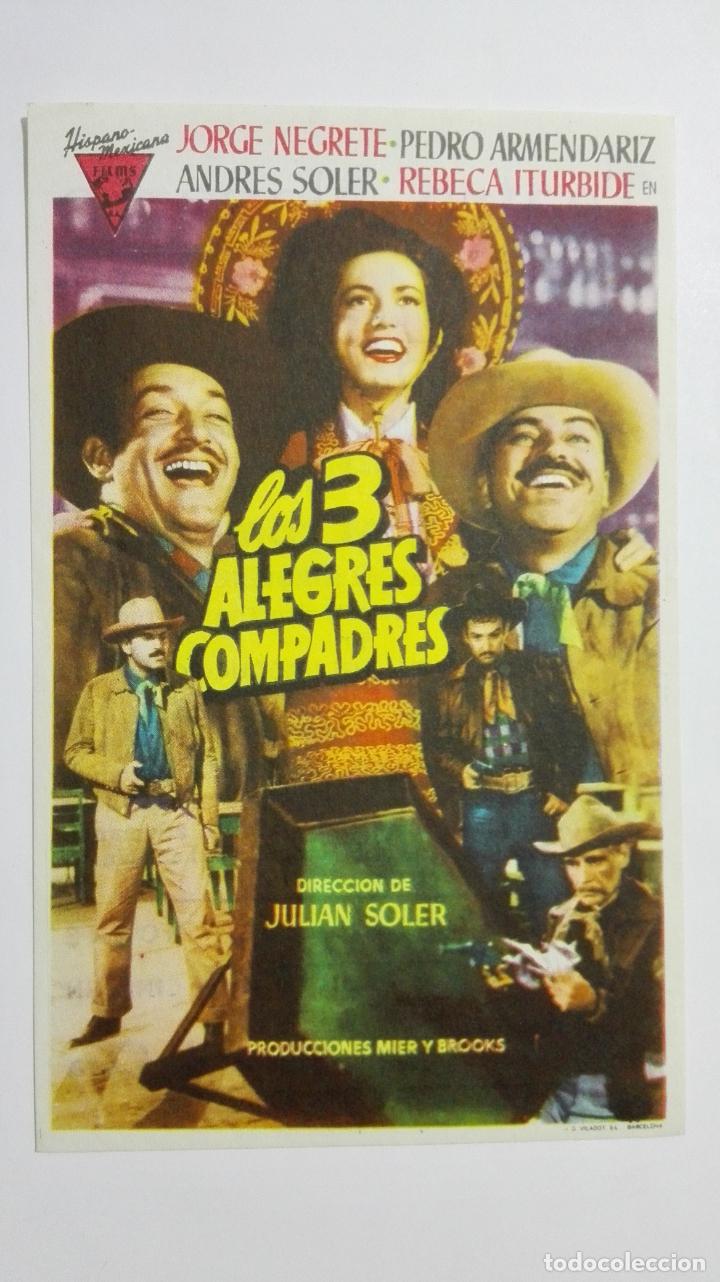 Kino: FOLLETO DE CINE, LOS 3 ALEGRES COMPADRES, ORIGINAL, PUBLICIDAD TEATRO NAVARRO