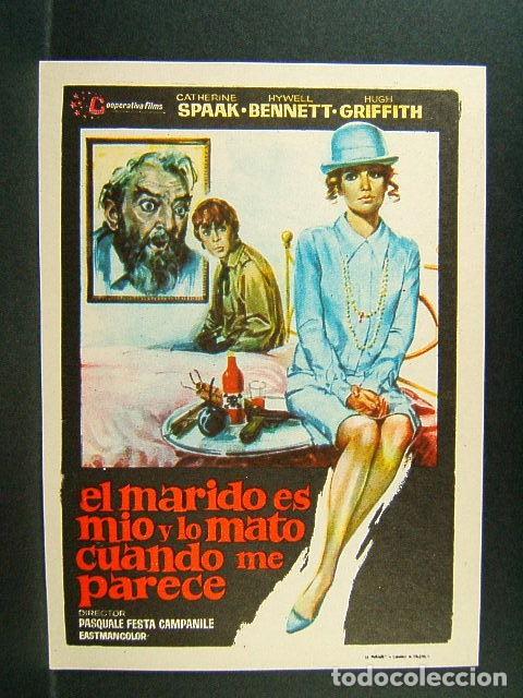 Folhetos de m&atilde;o de filmes antigos de cinema: EL MARIDO ES MIO Y LO MATO CUANDO ME PARECE-PASQUALE FESTA CAMPANILE-CATHERINE SPAAK-(1968)-PERFECTO