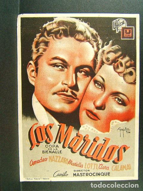 Folhetos de m&atilde;o de filmes antigos de cinema: LOS MARIDOS-CAMILO MASTROCINQUE-AMADEO NAZZARI-CINE ORIENTE-GERONA-MARIELLA LOTTI-1943-PERFECTO.