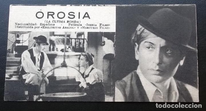  Flyers Publicitaires de films Anciens: OROSIA, DE FLORIAN REY , JOS&Eacute; NIETO, BLANCA DE SILOS, FICHA