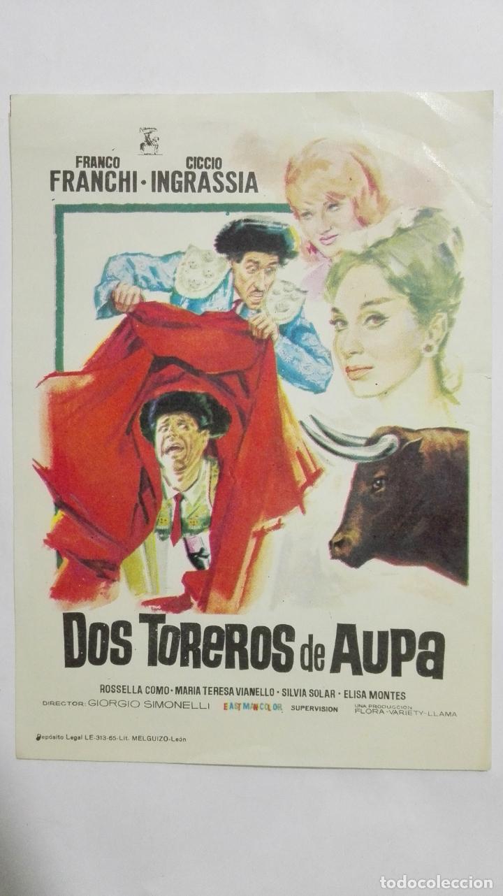 Folhetos de m&atilde;o de filmes antigos de cinema: PROGRAMA DE CINE, DOS TOREROS DE AUPA, ORIGINAL A&Ntilde;OS 60, SIN PUBLICIDAD