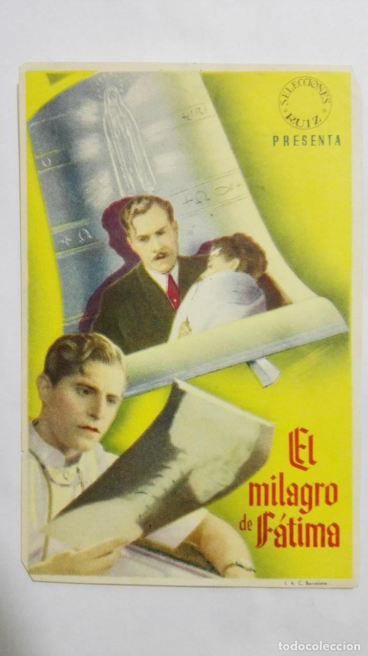 Folhetos de m&atilde;o de filmes antigos de cinema: PROGRAMA DE CINE, EL MILAGRO DE FATIMA, A&Ntilde;OS 40, PUBLICIDAD CINE CASTELAR