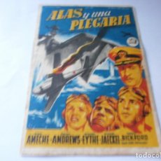 Cine: PROGRAMA DE CINE - ALAS Y UNA PLEGARIA - DON AMECHE - 20TH CENTURY FOX - MONUMENTAL CINEMA - 1946.