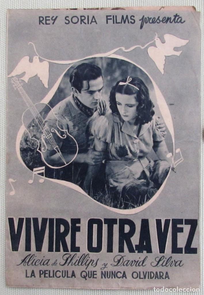 Folhetos de m&atilde;o de filmes antigos de cinema: Programa folleto mano cine. Vivir&eacute; otra vez. Alicia de Phillips. David Silva. Original