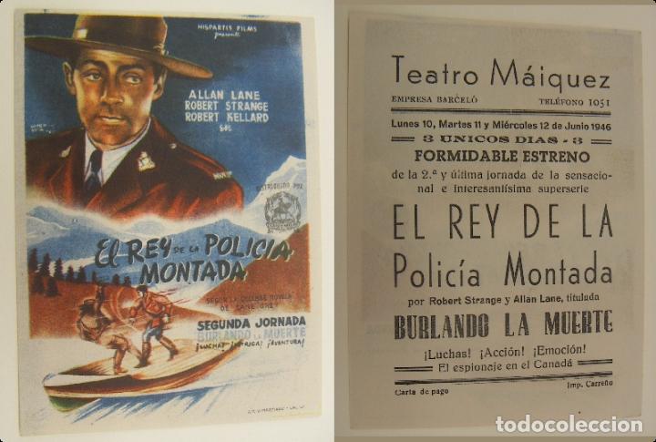 Cine: PROGRAMA DE CINE EL REY DE LA POLICIA MONTADA PUBLICIDAD TEATRO MAIQUEZ 1946 ORIGINAL
