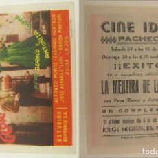 Cine: PROGRAMA DE CINE LA MENTIRA DE LA GLORIA PUBLICIDAD TEATRO CINE IDEAL PACHECO ORIGINAL. Lote 160990034