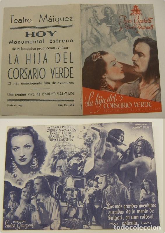  Foglietti di film di film antichi di cinema: PROGRAMA DE CINE DOBLE LA HIJA DEL CORSARIO VERDE PUBLICIDAD TEATRO MAIQUEZ ORIGINAL