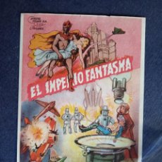 Cine: FOLLETO DE MANO - EL IMPERIO FANTASMA - PUBLICIDAD CAPITOL - CASTELLON AÑO 1947. Lote 162638482