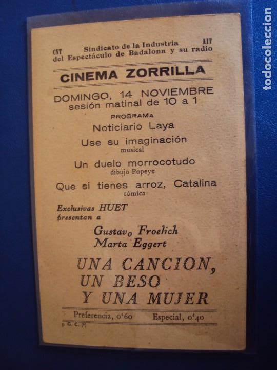 Folhetos de m&atilde;o de filmes antigos de cinema: (PG-190501)PROGRAMA DE CINE - UNA CANCION,UN BESO Y UNA MUJER - CINEMA ZORILLA - C.N.T. A.I.T.