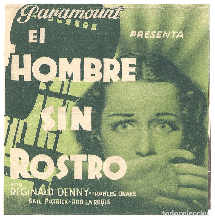 Cine: PTCC 039 EL HOMBRE SIN ROSTRO PROGRAMA DOBLE PARAMOUNT verde REGINALD DENNY FRANCES DRAKE - Foto 1