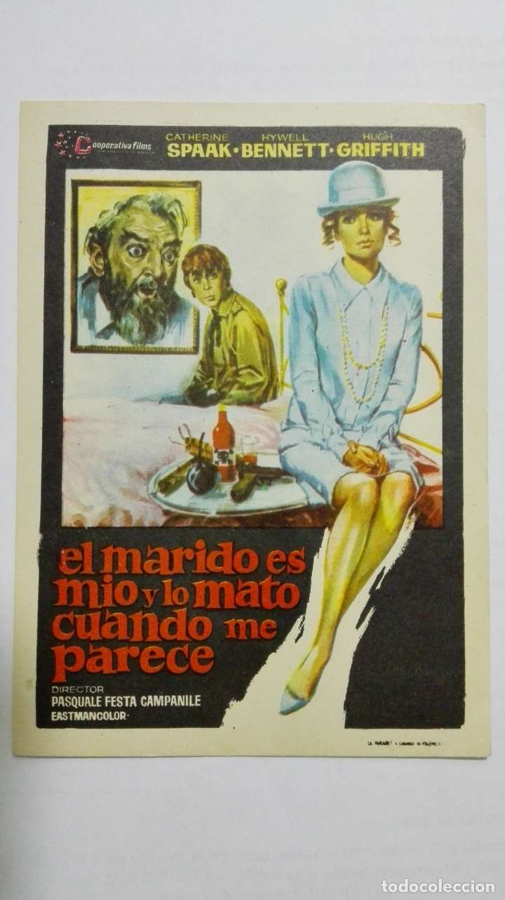 Cine: FOLLETO DE CINE, EL MARIDO ES MIO Y LO MATO CUANDO ME PARECE, A&Ntilde;OS 60, SIN PUBLICIDAD