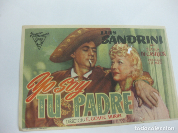 Cine: PROGRAMA DE CINE. YO SOY TU PADRE. LUIS SANDRINI, BLANCA DE CASTEJON - Foto 1