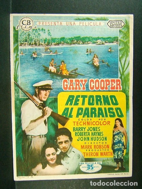 Cine: RETORNO AL PARAISO-MARK ROBSON-GARY COOPER-CINEMA VICTORIA-SAN FELIU DE GUIXOLS-1954-EXCELENTE.