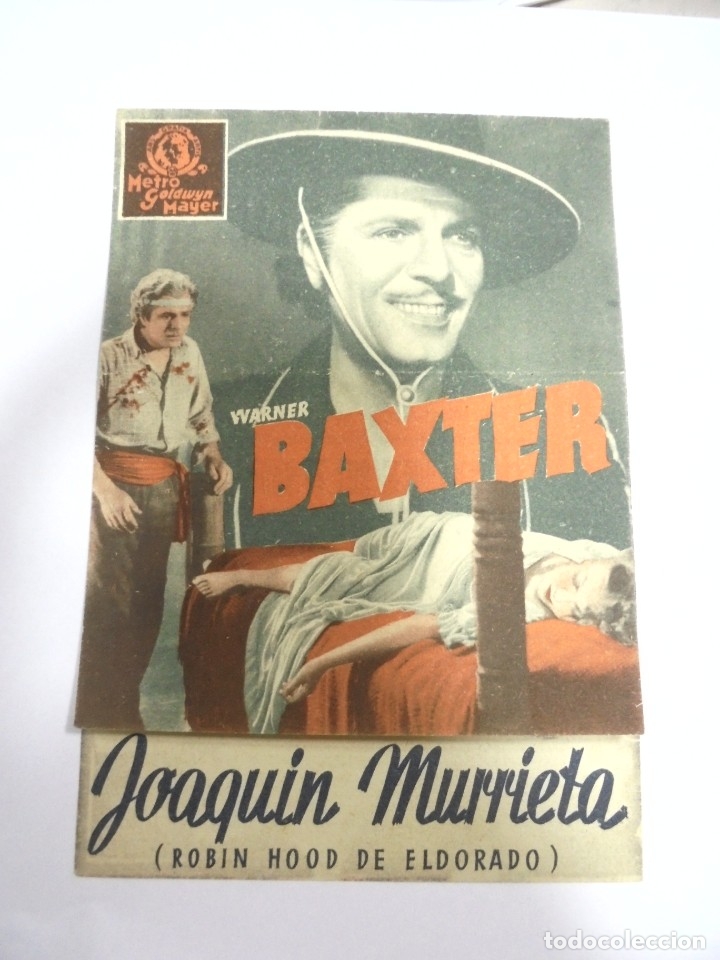  Foglietti di film di film antichi di cinema: PROGRAMA DE CINE. WARNER BAXTER. JOAQUIN MURRIETA. C/P. SALON ROMEA, MILIA&Ntilde;O. 1942. VER