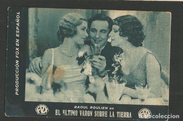  Flyers Publicitaires de films Anciens: EL ULTIMO VARON SOBRE LA TIERRA-PROGRAMA DE CINE-MONUMENTAL CINEMA IBERIA-VER REVERSO-(61.375)