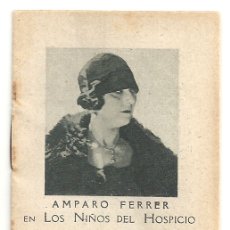 Cine: PTCC 044 LOS NIÑOS DEL HOSPICIO PROGRAMA LIBRITO CINE MUDO 1926 AMPARO FERRER. Lote 175608813