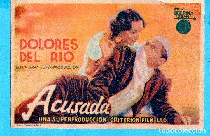 Cinema: FOLLETO DE SOLO DOLORES DEL R&Iacute;O ACUSADA  PUBLICIDAD DE CINE ECHEGARAY