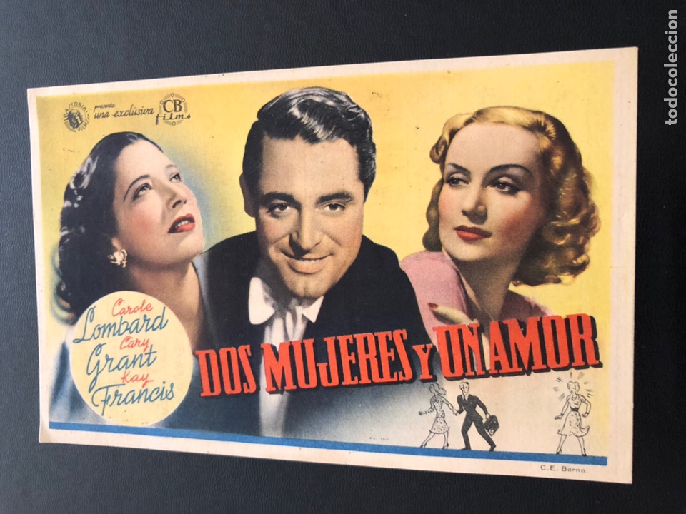 Cine: Programa dos mujeres y un amor.kay Francis cary grant carole lombard.con publicidad Carcagente