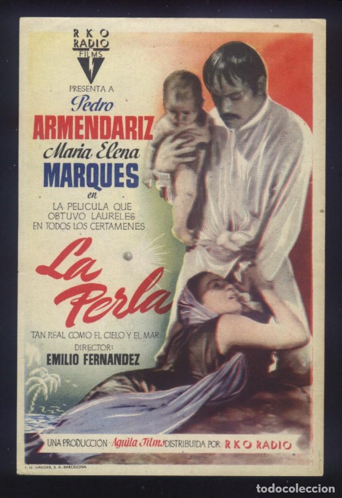 Cine: Q-04534- LA PERLA (Pedro Armend&aacute;riz - Mar&iacute;a Elena Marqu&eacute;s - Fernando Wagner - Gilberto Gonz&aacute;lez)
